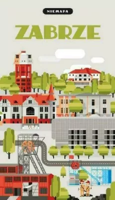 Zabrze. Niemapa