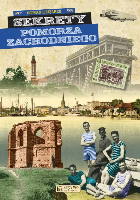 Sekrety Pomorza Zachodniego. Sekrety - tantis.pl