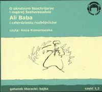 Ali Baba i czterdziestu rozbójników. Audio 2CD. Audiobook - tantis.pl