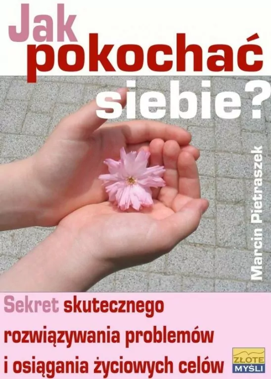 Jak pokochać siebie? - tantis.pl