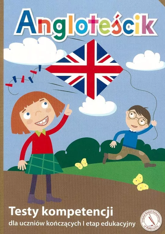 Angloteścik. Testy kompetencji dla uczniów kończących I etap edukacyjny. Szkoła podstawowa - tantis.pl