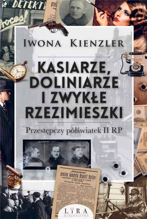 Kasiarze, doliniarze i zwykłe rzezimieszki - tantis.pl