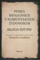 Pisma Mesjańskie z komentarzem żydowskim - tantis.pl