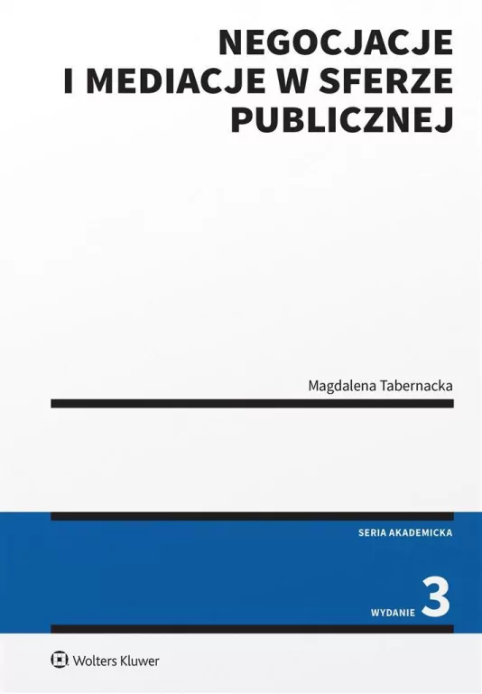 Negocjacje i mediacje w sferze publicznej - tantis.pl