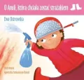 O Anuli, która chciała zostać.. - Ostrowska Ewa - tantis.pl