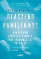 Dlaczego pamiętamy? Odkrywanie sekretów pamięci... - tantis.pl