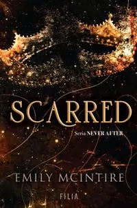 Scarred. Never After. Tom 2 - tantis.pl