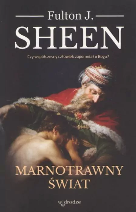 Marnotrawny świat - tantis.pl