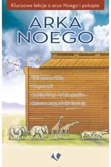 Arka Noego - kluczowe lekcje - tantis.pl