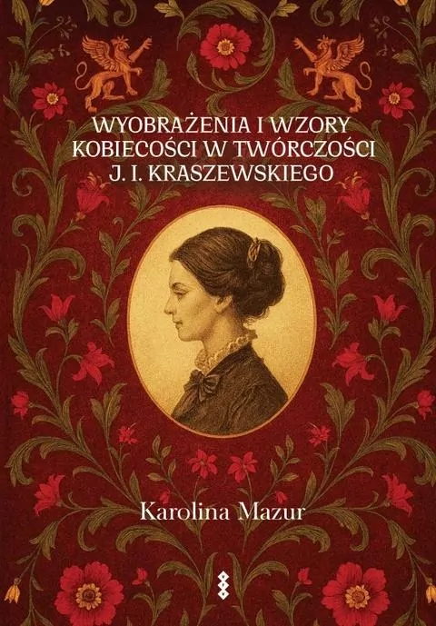 Wyobrażenia i wzory kobiecości w twórczości... - tantis.pl