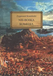 Nie-Boska Komedia. Wydanie z opracowaniem i streszczeniem