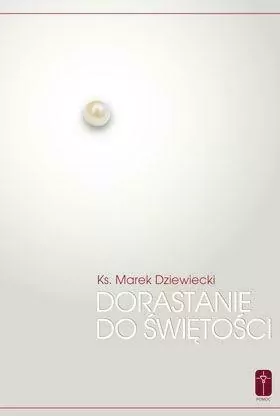 Dorastanie do świętości - tantis.pl