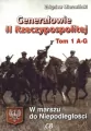 Generałowie II Rzeczypospolitej. Tom 1 A - G - tantis.pl