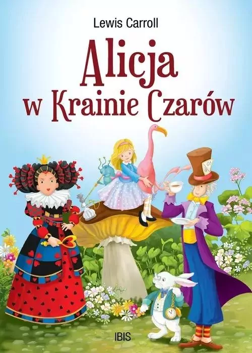 Nowa klasyka bez opracowania. Alicja w Krainie.. - tantis.pl