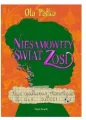 Niesamowity świat Zosi. Nowe opowiadania... - tantis.pl