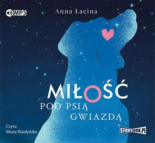 Miłość pod Psią Gwiazdą. Audiobook - tantis.pl