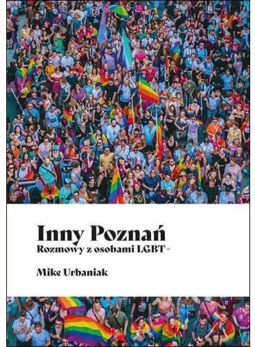 Inny Poznań. Rozmowy z osobami LGBT+ - tantis.pl