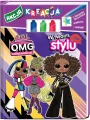 L.O.L. Surprise! OMG Akcja Kreacja! cz. 1 W twoim stylu - tantis.pl