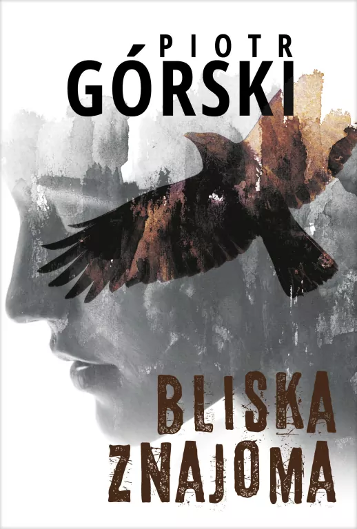 Bliska znajoma. Komisarz Kruk. Tom 5 - tantis.pl