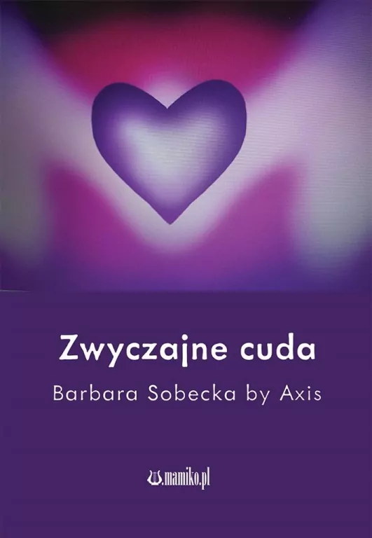 Zwyczajne cuda - tantis.pl