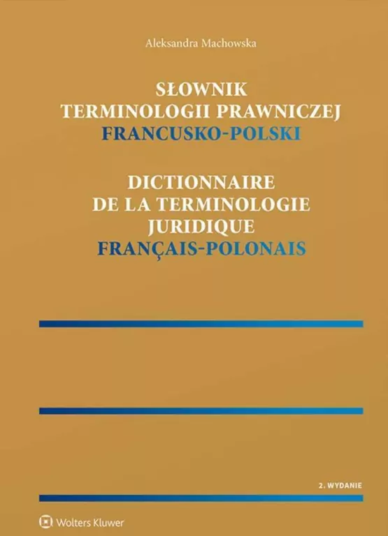 Słownik terminologii prawniczej. Francusko-polski - tantis.pl