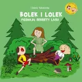 Bolek i Lolek poznają sekrety lasu - tantis.pl