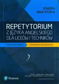 Repetytorium z języka angielskiego Matura 2023 Książka nauczyciela z kodem do eDesk (Presentation Tool & Test Generator). Poziom podstawowy z materiałem rozszerzonym - tantis.pl