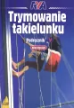Trymowanie takielunku. Podręcznik RYA. Książki dla żeglarzy - tantis.pl
