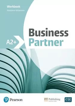 Business Partner A2+ Workbook - tantis.pl