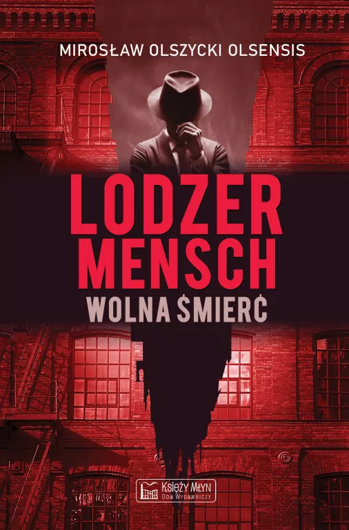 Lodzermensch. Wolna śmierć - tantis.pl