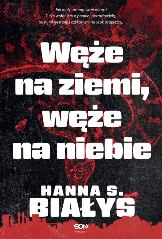 Węże na ziemi, węże na niebie. Komisarz Bondys - tantis.pl