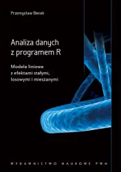 Analiza danych z programem R. Modele liniowe z efektami stałymi, losowymi i mieszanymi.