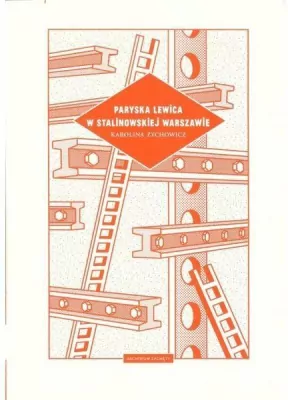 Paryska lewica w stalinowskiej Warszawie