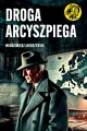 Droga Arcyszpiega - tantis.pl