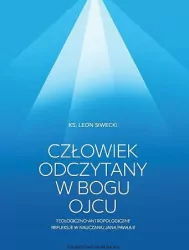 Człowiek odczytany w Bogu Ojcu