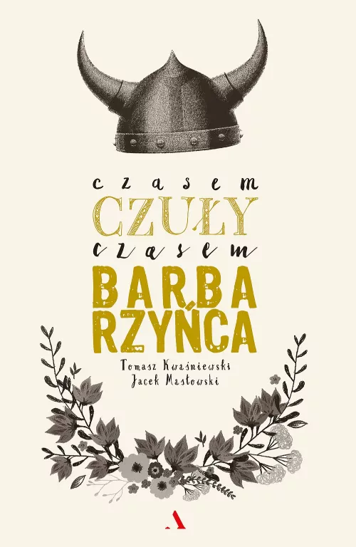 Czasem czuły, czasem barbarzyńca - tantis.pl