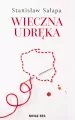 Wieczna udręka. Zmagania Polaków z własnym państwem - tantis.pl