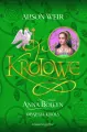 Anna Boleyn. Obsesja króla - tantis.pl