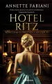 Hotel Ritz. Marzenia o prestiżu i szczęściu - tantis.pl