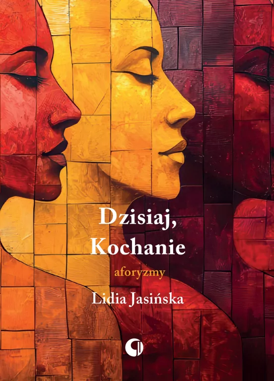 Dzisiaj, Kochanie. Aforyzmy - tantis.pl