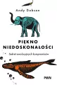 Piękno niedoskonałości. Sekret ewolucyjnych... - tantis.pl