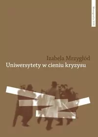 Uniwersytety w cieniu kryzysu - tantis.pl