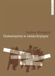 Uniwersytety w cieniu kryzysu