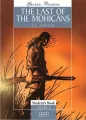 The Last of the Mohicans. Graded Readers. Student's Book. Level 3 - tantis.pl