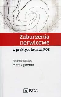 Zaburzenia nerwicowe w praktyce lekarza POZ - tantis.pl
