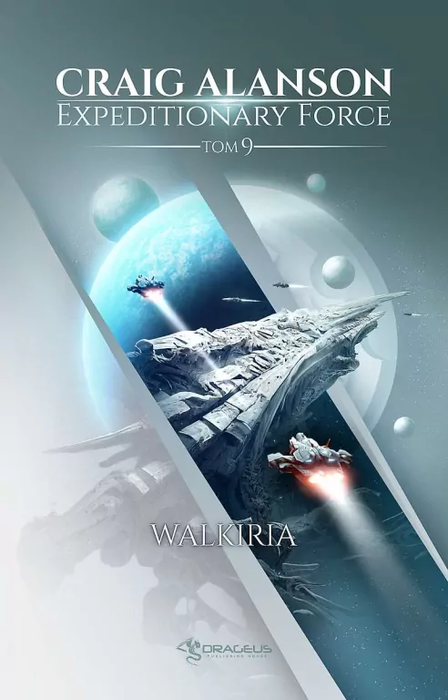 Walkiria Expeditionary Force. Tom 9 - tantis.pl