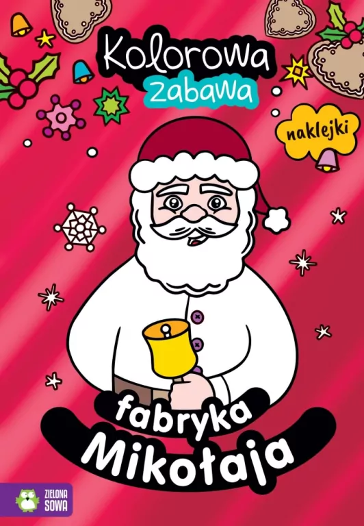 Fabryka Mikołaja. Kolorowa zabawa - tantis.pl