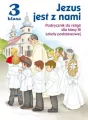 Jezus jest z nami 3. Podręcznik do religii dla klasy III szkoły podstawowej - tantis.pl