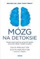Mózg na detoksie. Oczyść swój umysł... - tantis.pl