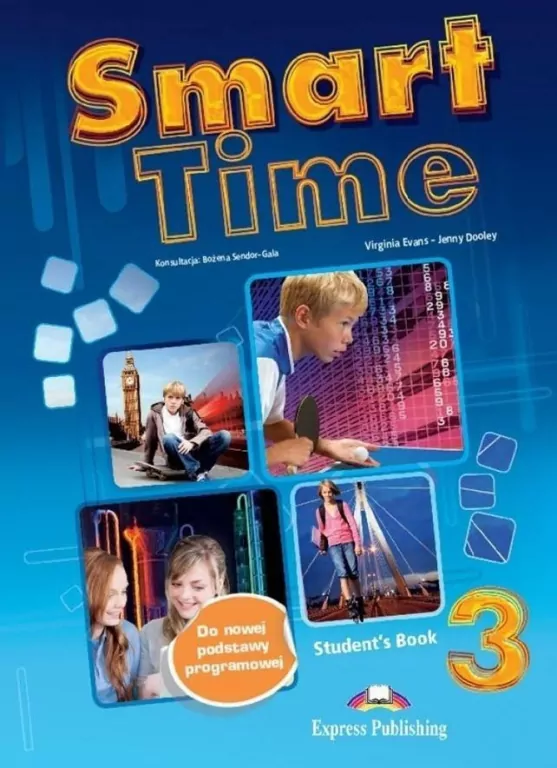 Smart Time 3. Student's Book. Podręcznik do nowej podstawy programowej - tantis.pl